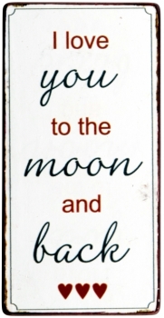 Magnet *I love you to the moon and back*