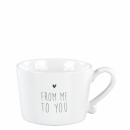Mug white small *From me to you* black